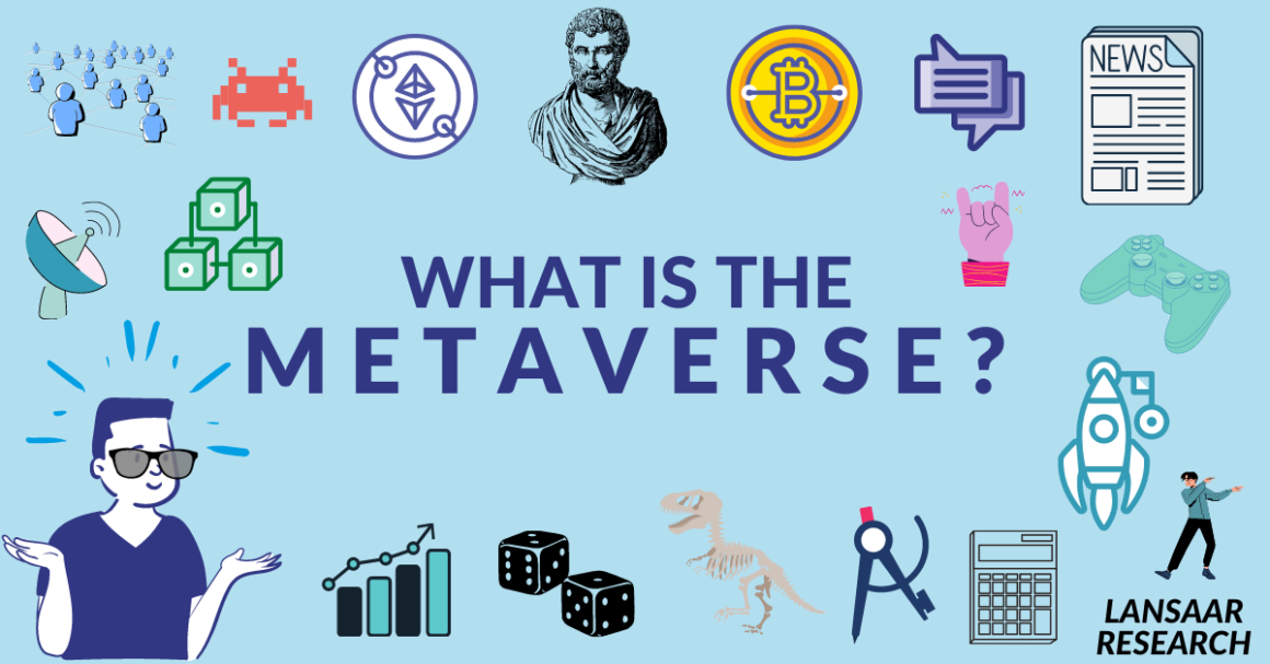 What Is the Metaverse?