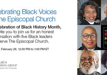 (BPRW) Church Pension Group to Host Webinar Celebrating Black Voices in The Episcopal Church
