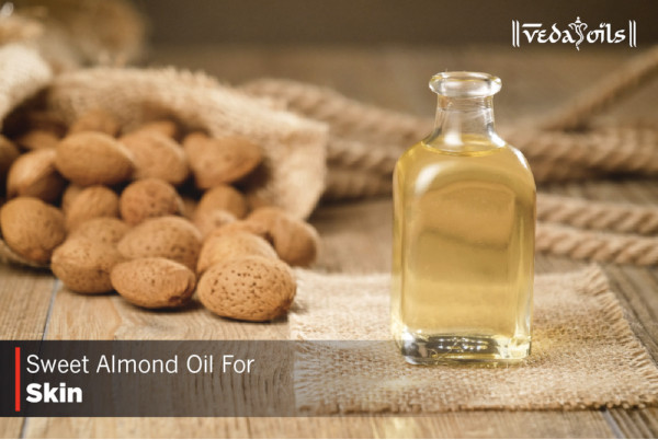 Sweet Almond Oil For Skin – Benefits & How To Use Sweet Almond Oil For Skin – Benefits & How To Use