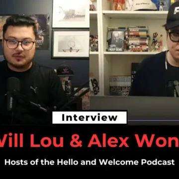 Unfiltered Raptors Insights with Hello and Welcome's Will Lou & Alex Wong Unfiltered Raptors Insights with Hello and Welcome’s Will Lou & Alex Wong